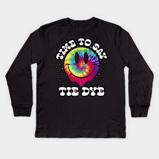 Funny pun Time to say Tie Dye Kids Long Sleeve T-Shirt